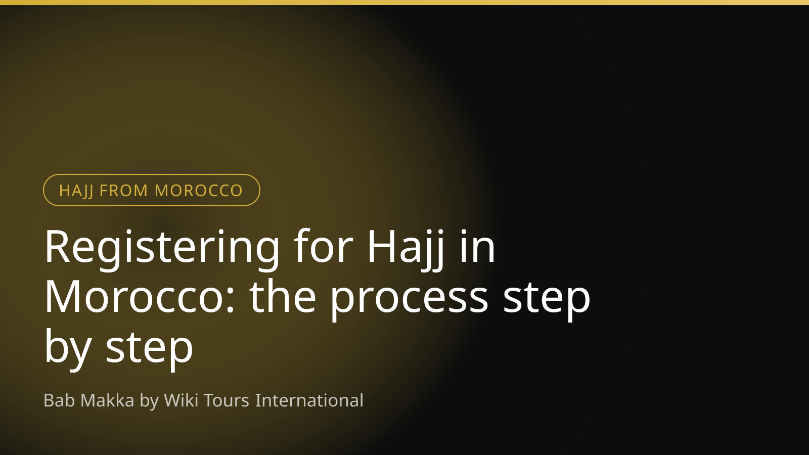 Registering for Hajj in Morocco: the process step by step