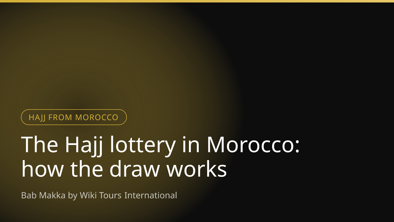 The Hajj lottery in Morocco: how the draw works