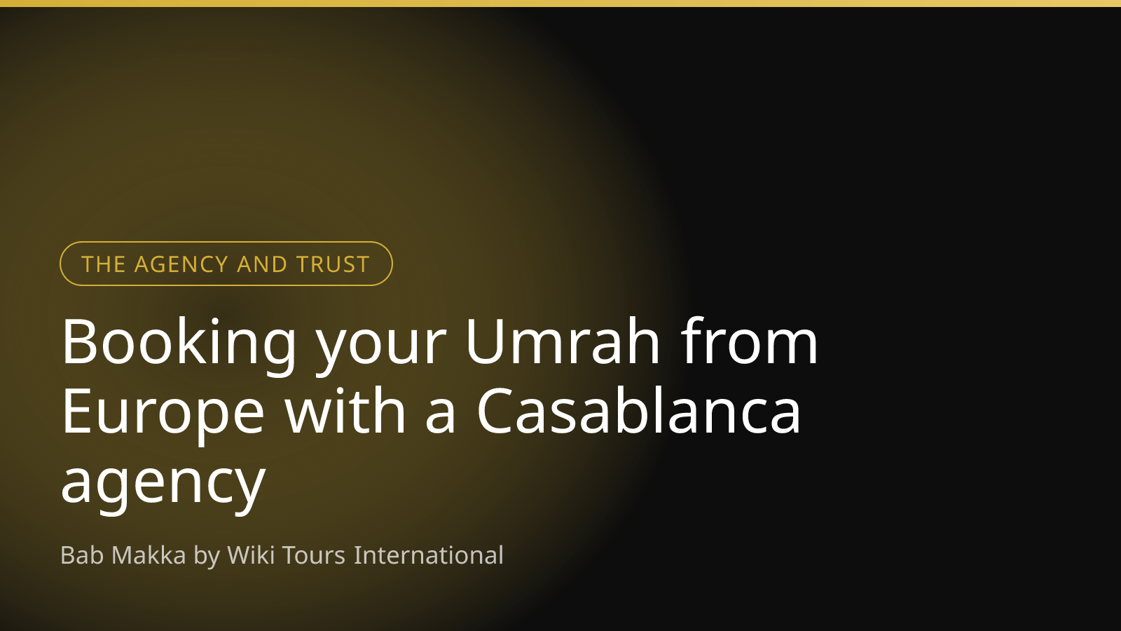 Booking your Umrah from Europe with a Casablanca agency
